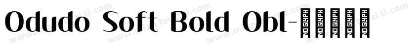 Odudo Soft Bold Obl字体转换